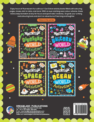 Space World Activities – I Can Solve Activity Book for Kids Age 4- 8 Years | With Colouring Pages, Mazes, Dot-to-Dots