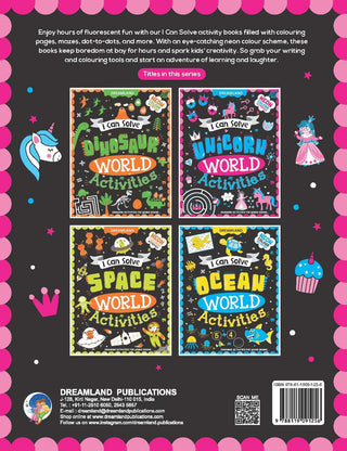 Unicorn World Activities – I Can Solve Activity Book for Kids Age 4- 8 Years | With Colouring Pages, Mazes, Dot-to-Dots